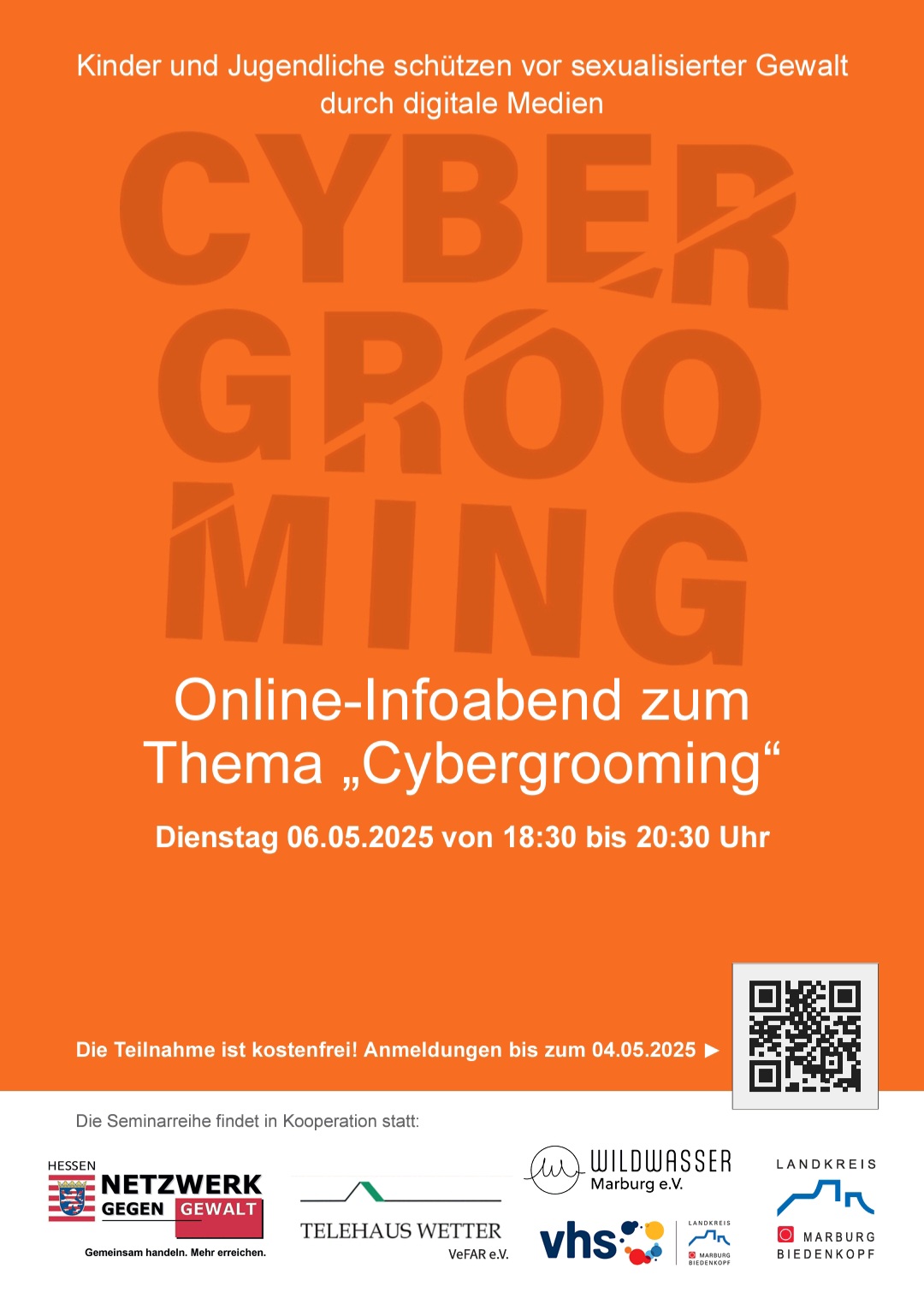 Plakat Cybergrooming und Logos der Kooperation: Lankreis Marburg-biedenkopf, Netzwerk gegen Gewalt, Wildwasser e.V., Telehaus Wetter VeFAR e.V.